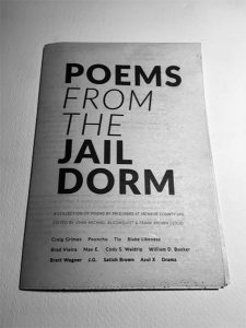Poems written by men in New Leaf – New Life's volunteer-run writing workshops were published by Monster House Press in the anthology Poems From The Jail Dorm. | Courtesy photo